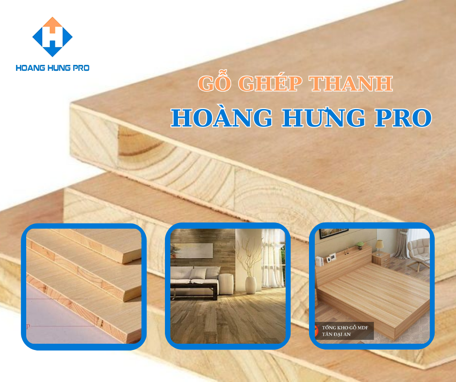 Gỗ Ghép Thanh Hoàng Hưng Pro